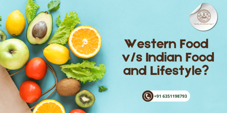 Western Food vs Indian Food and Lifestyle