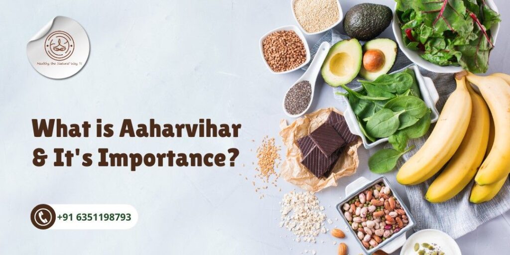 What is Aaharvihar and It's Importance