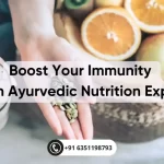 Boost Your Immunity with Ayurvedic Nutrition Expert